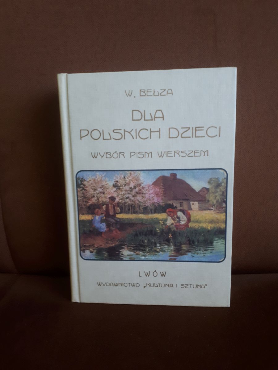 dla polskich dzieci wybor pism wierszem belza