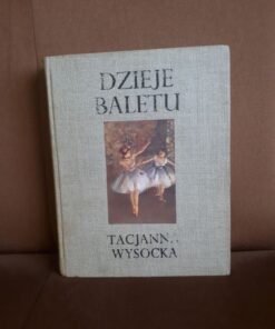 dzieje baletu wysocka