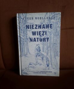 nieznane wiezi natury wohlleben
