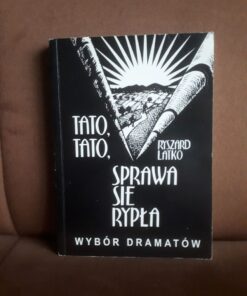 tato tato sprawa sie rypla latko