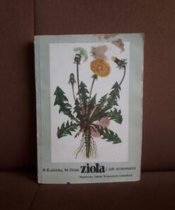 ziola i ich stosowanie kuznicka dziak