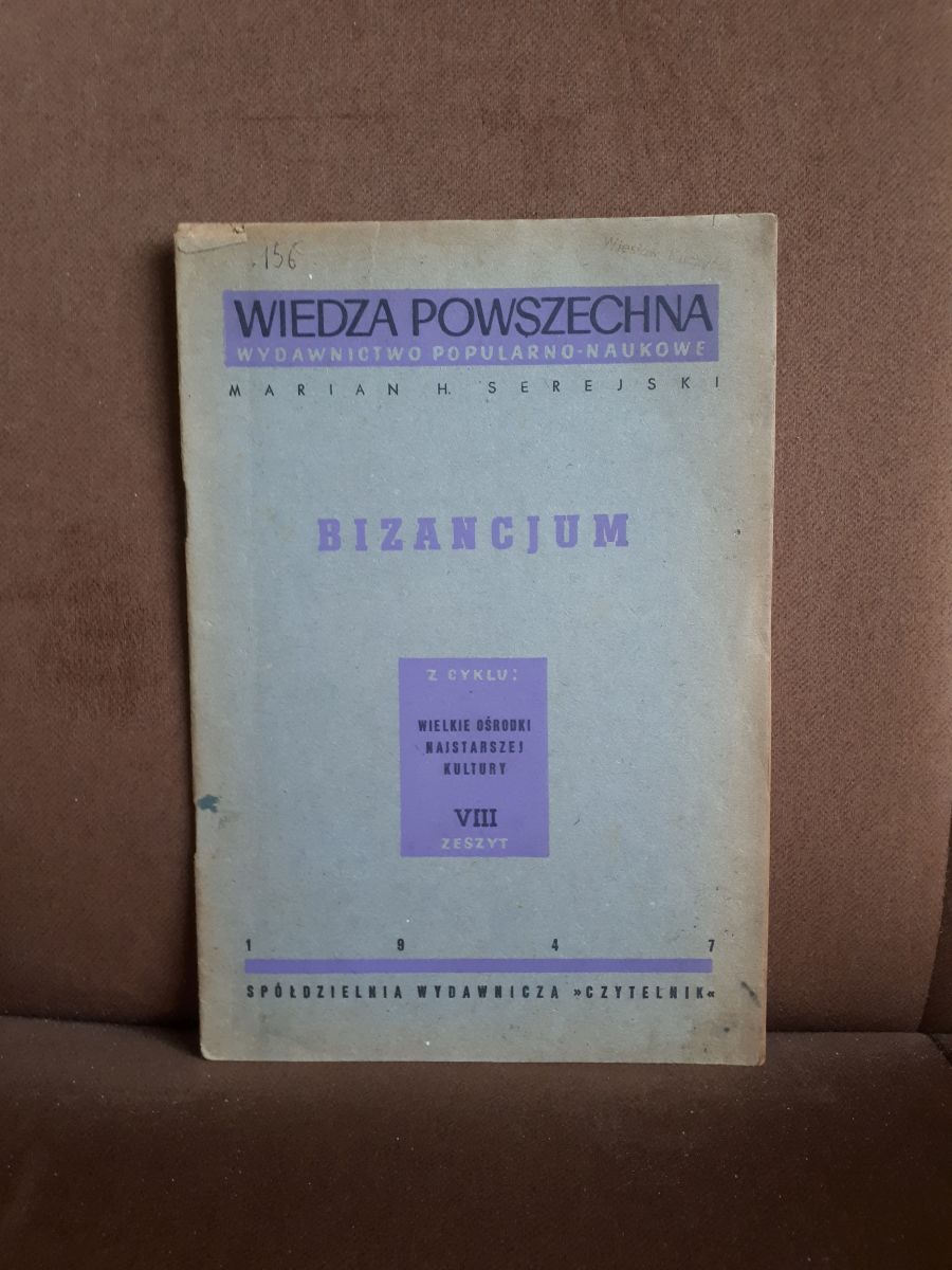 bizancjum serejski wielkie osrodki najstarszej kultury zeszyt VIII wiedza powszechna