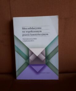 idea solidaryzmu we wspolczesnym prawie konstytucyjnym labno