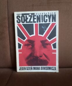 jeden dzien iwana denisowicza solzenicyn