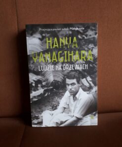 ludzie na drzewach yanagihara