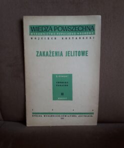 zakazenia jelitowe kostanecki choroby zakazne II wiedza powszechna