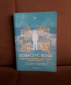 zobaczyc boga poroslo