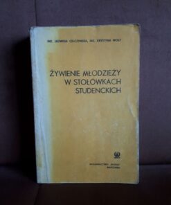 zywienie mlodziezy w stolowkach studenckich celczynska