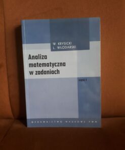 analiza matematyczna w zadaniach czesc 1 krysicki