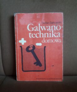 galwanotechnika domowa sekowski