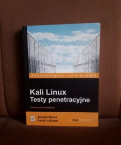 kali linux testy penetracyjne muniz