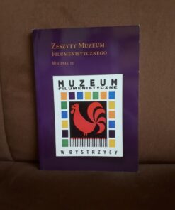 muzeum filumenistyczne w bystrzycy zeszyty muzeum filumenistycznego rocznik 10