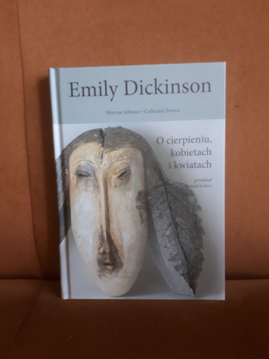 o cierpieniu kobietach i kwiatach dickinson