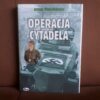 operacja cytadela piekalkiewicz
