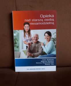 opieka nad starsza osoba niesamodzielna wroblewska