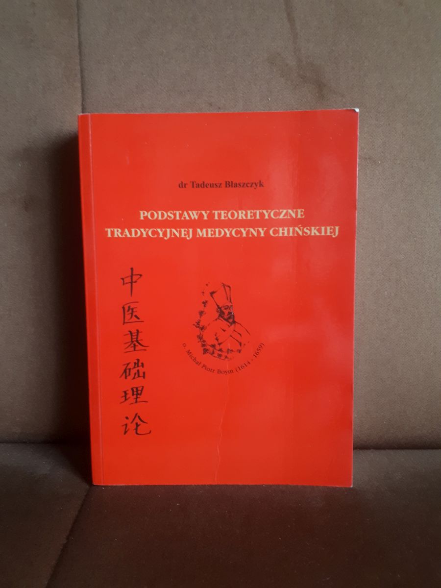 podstawy teoretyczne tradycyjnej medycyny chinskiej blaszczyk