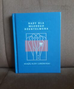 rady dla mlodego dzentelmena lubomirski