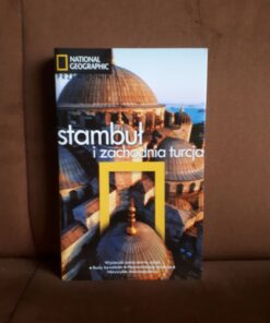 stambul i zachodnia turcja national geographic przewodnik