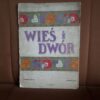 wies i dwor zeszyt XIV lipiec 1914