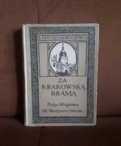 za krakowska brama sieciechowiczowa