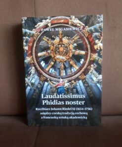 laudatissimius phidias noster rzezbiarz johann riedel migasiewicz