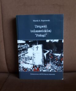 tropami bolszewickiej pozogi koprowski