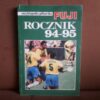 encyklopedia pilkarska fuji tom 11 rocznik 94-95