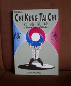 esencja chi kung tai chi jwing-ming