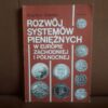 rozwoj systemow pienieznych w europie zachodniej i polnocnej zabinski