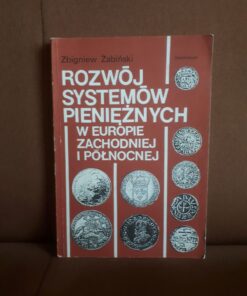 rozwoj systemow pienieznych w europie zachodniej i polnocnej zabinski