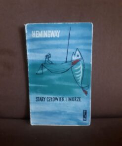 stary czlowiek i morze hemingway
