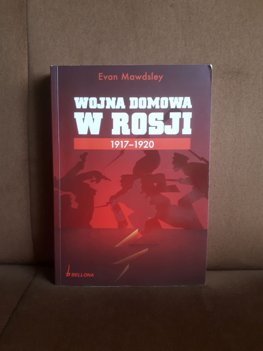 wojna domowa w rosji 1917-1920 mawdsley