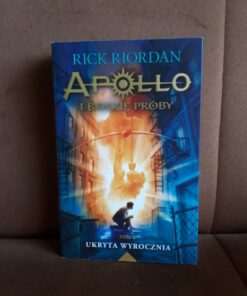 apollo i boskie proby 1 ukryta wyrocznia riordan