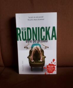 byle do przodu rudnicka