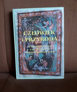 czlowiek i przyroda w sredniowieczu iwanczak