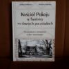 kosciol pokoju w swidnicy na dawnych pocztowkach dobkiewicz nowotny
