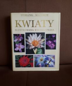 kwiaty ilustrowana encyklopedia macoboy