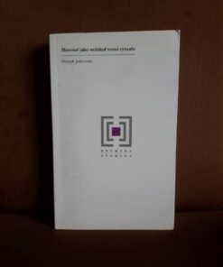 material jako wehikul tresci rytualu jurkowski