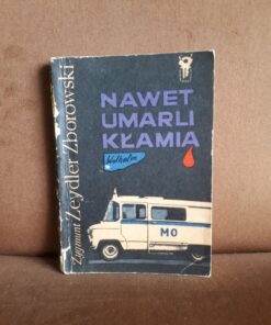 nawet umarli klamia zeydler-zborowski