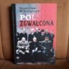 polska zgwalcona mikolajczyk