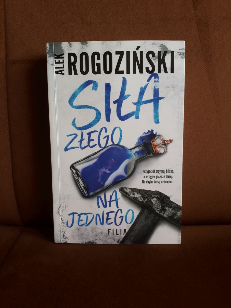 sila zlego na jednego rogozinski