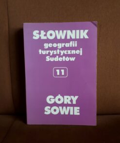 slownik geografii turystycznej 11 gory sowie