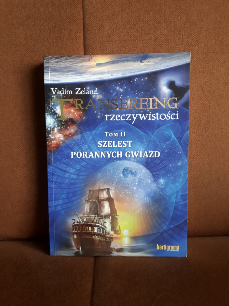 transerfing rzeczywistosci tom 2 szelest porannych gwiazd zeland