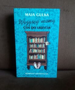 wszyscy mamy cos do ukrycia gulka