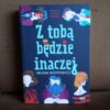 z toba bedzie inaczej wojtowicz