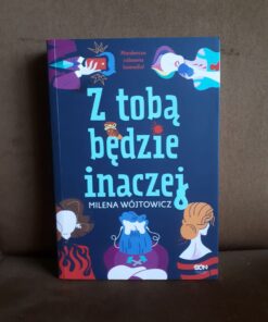 z toba bedzie inaczej wojtowicz