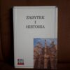 zabytek i historia wokol problemow konserwacji
