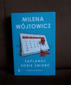 zaplanuj sobie smierc wojtowicz