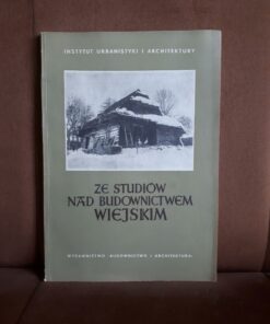 ze studiow nad budownictwem wiejskim