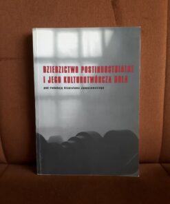 dziedzictwo postindustrialne i jego kulturotworcza rola januszewski